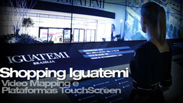 Shopping Iguatemi – Video Mapping e Plataformas TouchScreen